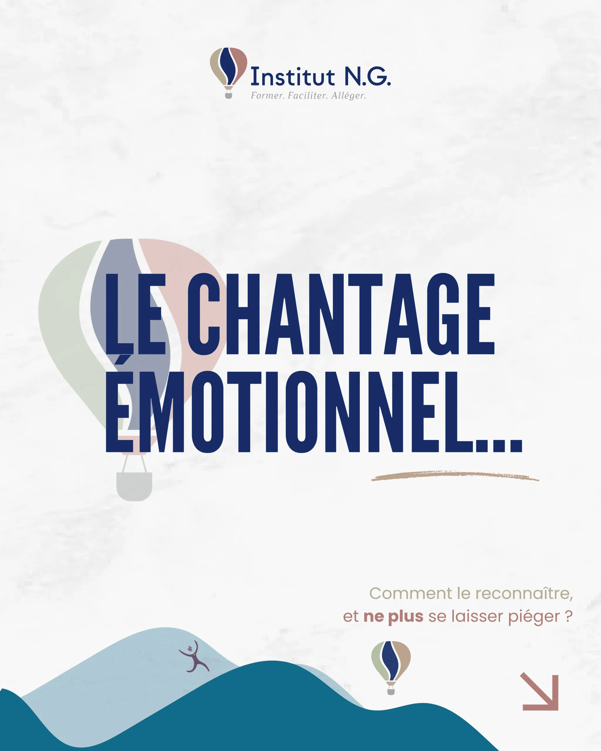 Le chantage émotionnel : comment le reconnaître et ne plus se laisser piéger