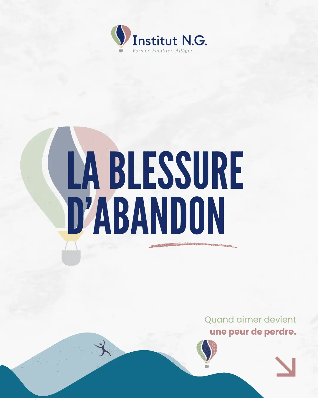 La blessure d’abandon : comprendre, apaiser et réapprendre à aimer autrement