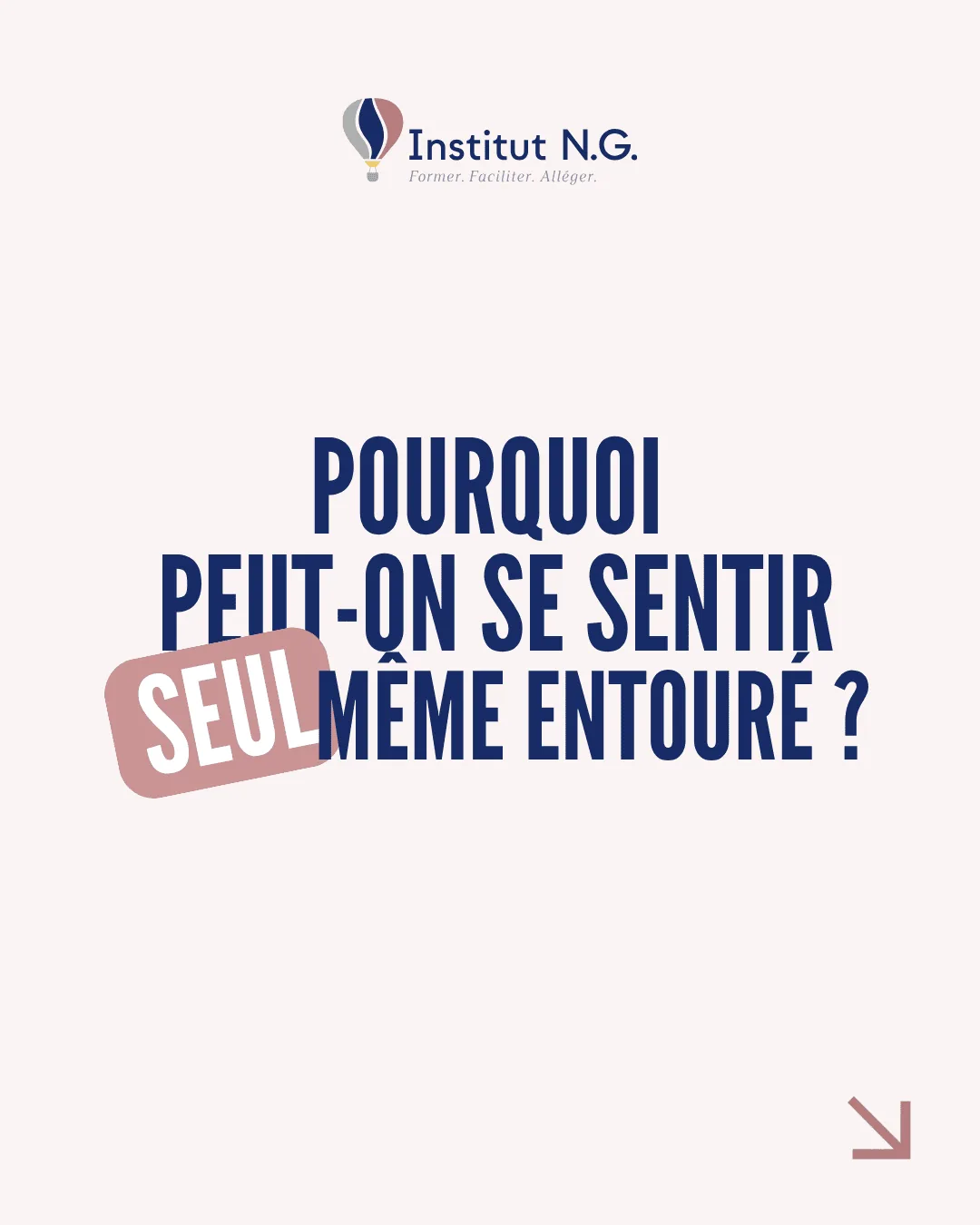 Pourquoi peut-on se sentir seul même entouré ?