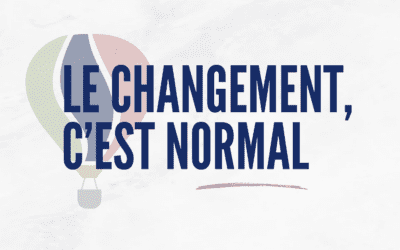 Mieux comprendre le processus de changement pour mieux l’implanter