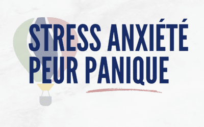 Stress, anxiété, peur et panique : quelles différences et comment les gérer ?